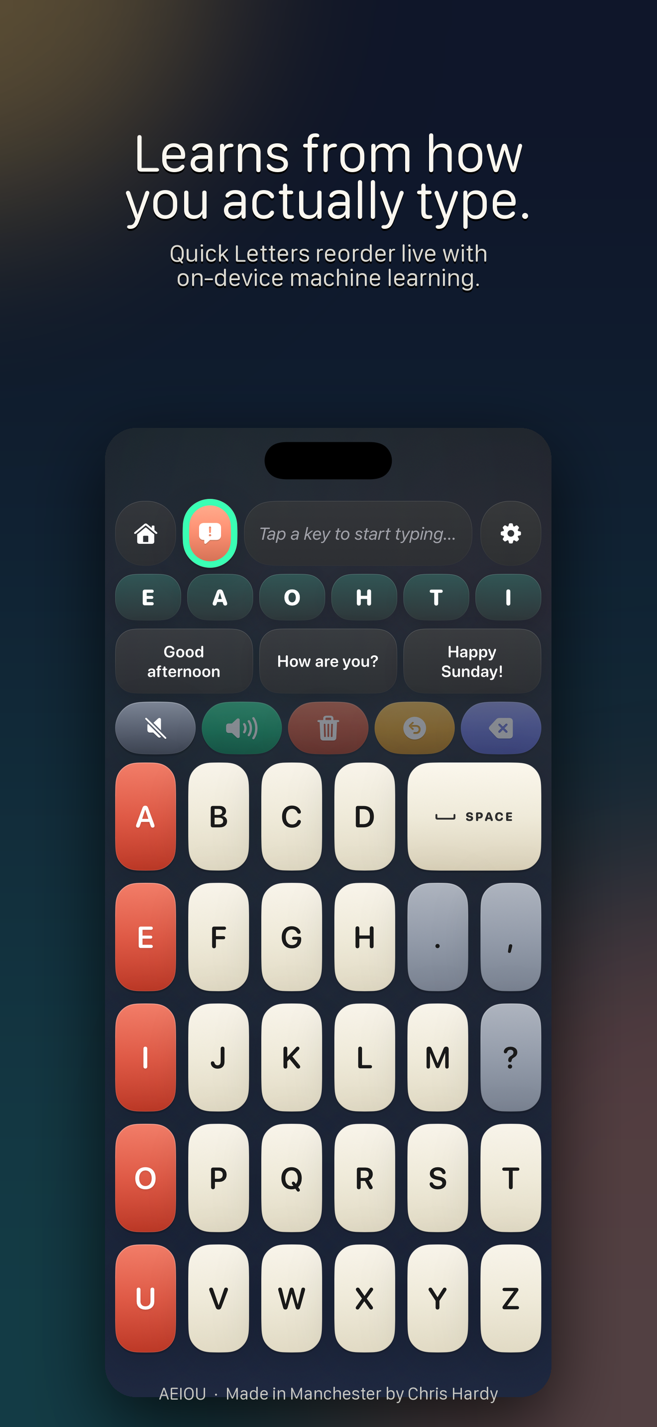 The AEIOU keyboard with Quick Letters reordered to match the user's typing patterns.